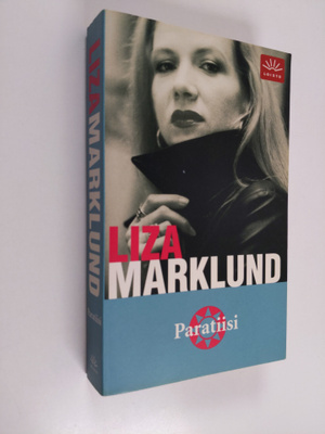 Liza Marklund : Paratiisi