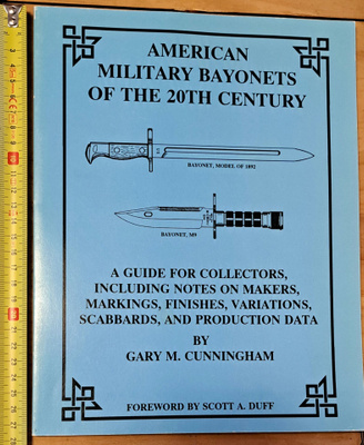 AMERICAN MILITARY BAYONETS OF THE 20TH CENTURY