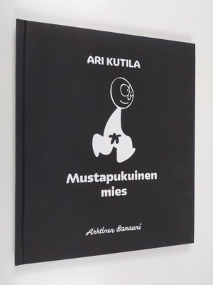 Ari Kutila : Mustapukuinen mies