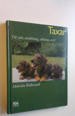 Malcolm Walleratedt : Taxar : Till jakt, utställning, säl...
