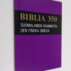 Biblia 350 : suomalainen Raamattu 1642-1992 : juhlanäytte... - pikkukuva 1