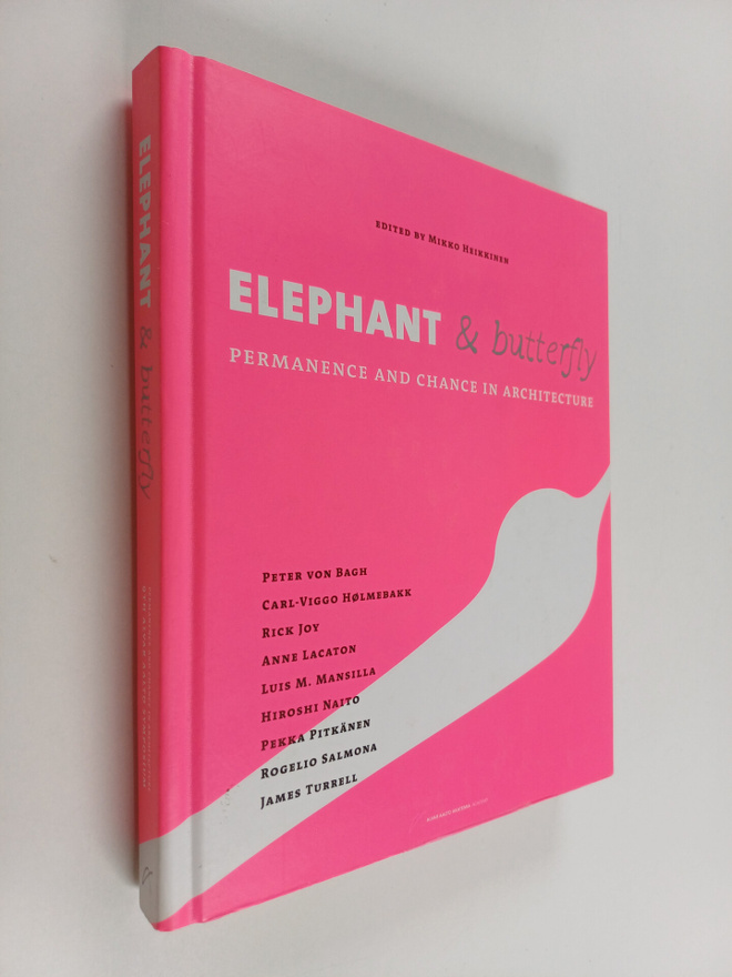 Elephant & butterfly : permanence and chance in architect...