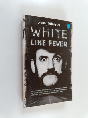 Lemmy Kilmister : White line fever