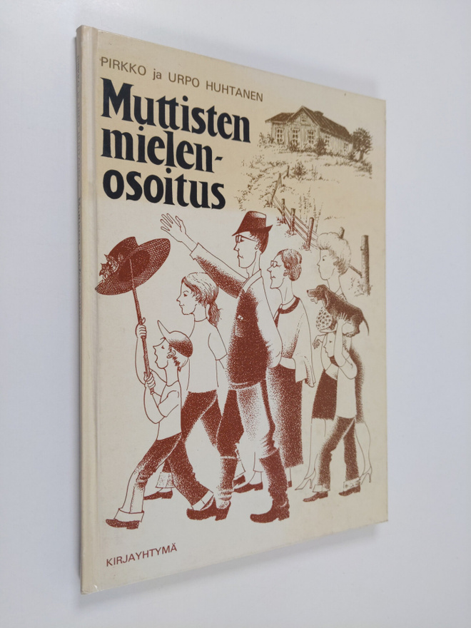 Pirkko Huhtanen : Muttisten mielenosoitus