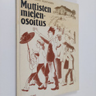 Pirkko Huhtanen : Muttisten mielenosoitus - pikkukuva 1