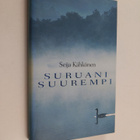 Seija Kähkönen : Suruani suurempi - pikkukuva 1