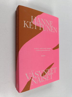 Hanne Kettunen : Väsyneet naiset