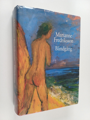 Marianne Fredriksson : Blindgång