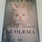 Nick Cave-Bunny Munron Kuolema-Kovanantinen - pikkukuva 1