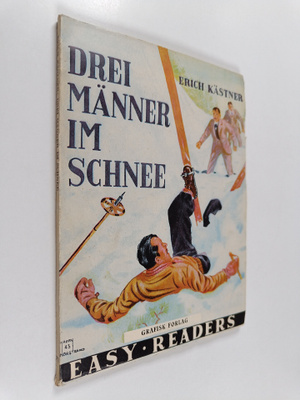 Erich Kästner : Drei Männer im Schnee