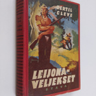 Bertil Cleve : Leijonaveljekset : seikkailuromaani 1870-l... - pikkukuva 1