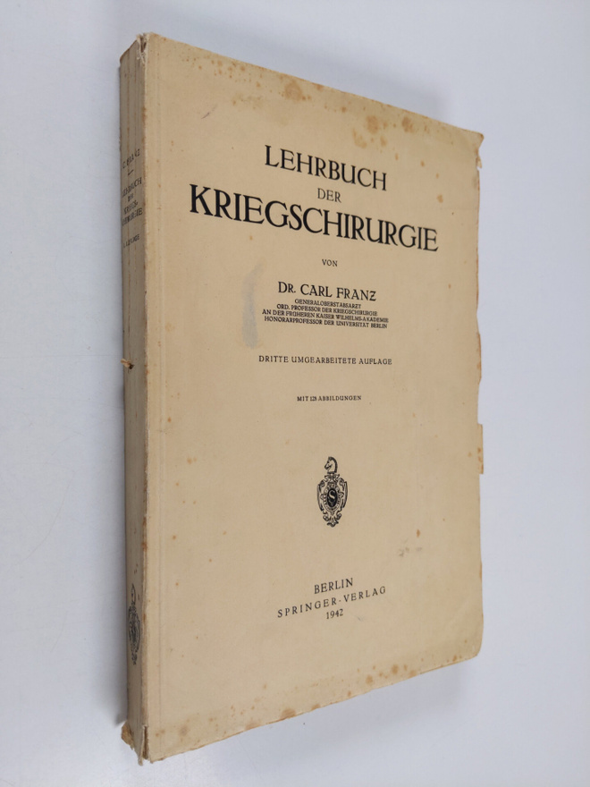Carl Franz : Lehrbuch der kriegschirurgie
