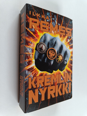 Ilkka Remes : Kremlin nyrkki