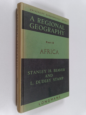 Laurence Dudley Stamp ym. : A Regional Geography for Adva...