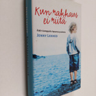Jenny Lexhed : Kun rakkaus ei riitä : äidin kamppailu lap... - pikkukuva 1