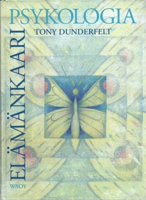 Tony Dunderfelt: Elämänkaaripsykologia