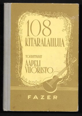 Vuoristo, Aapeli (toim.) : 108 kitaralaulua