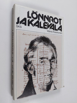 Väinö Kaukonen : Lönnrot ja Kalevala