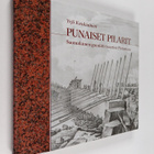 Yrjö Kaukiainen : Punaiset pilarit : Suomalainen graniitt... - pikkukuva 1