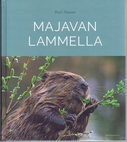 Petri Nummi : Majavan lammella (UUSI)