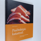 Pertti Mustajoki : Paahtoleipäkatastrofi : kirjoituksia p... - pikkukuva 1