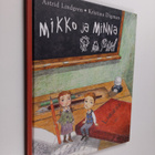 Astrid Lindgren ym. : Mikko ja Minna - pikkukuva 1