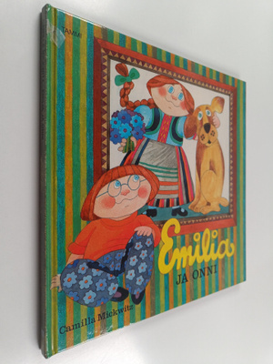 Camilla Mickwitz : Emilia ja onni