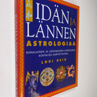 Lori Reid : Idän ja lännen astrologiaa : kiinalainen ja l... - pikkukuva 1