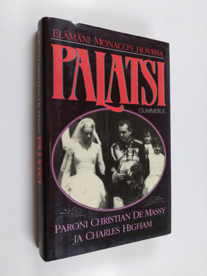Christian de Massy : Palatsi : elämäni Monacon hovissa
