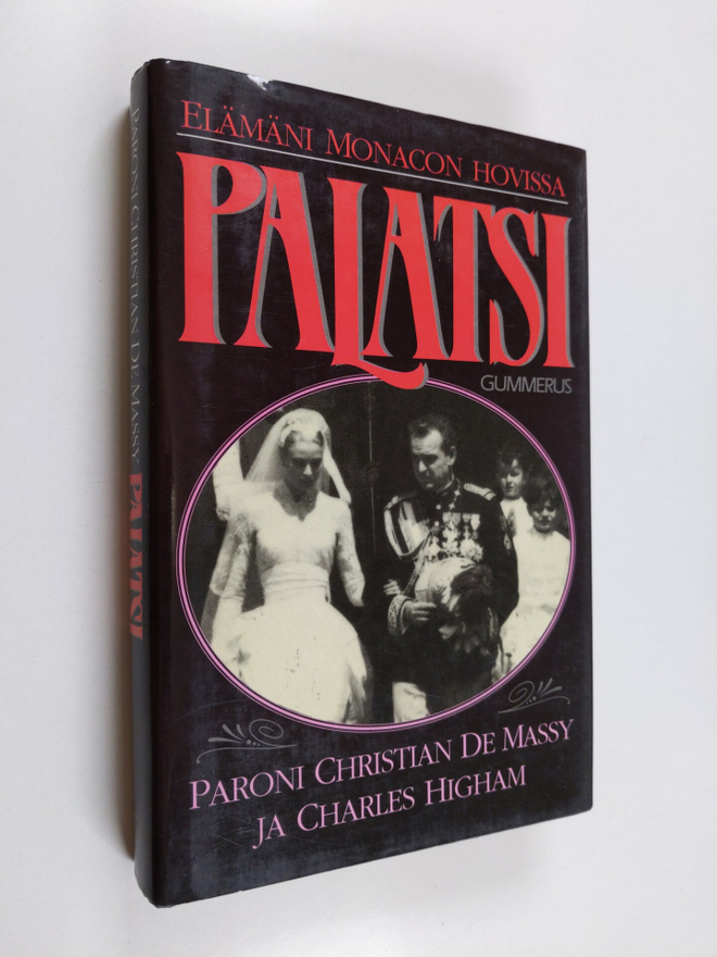 Christian de Massy : Palatsi : elämäni Monacon hovissa