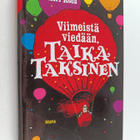 Siri Kolu : Viimeistä viedään, Taika Taksinen - pikkukuva 1