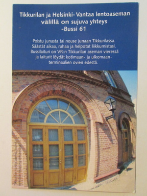 KULKEMATON TIKKURILAN JUNA-ASEMAN JA BUSSI 61 MAINOSKORTTI