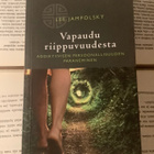 Lee Jampolsky - Vapaudu riippuvuudesta (nid.) - pikkukuva 2