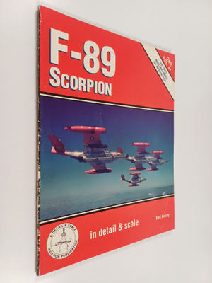 Bert Kinzey : F-89 Scorpion in Detail & Scale : The First...