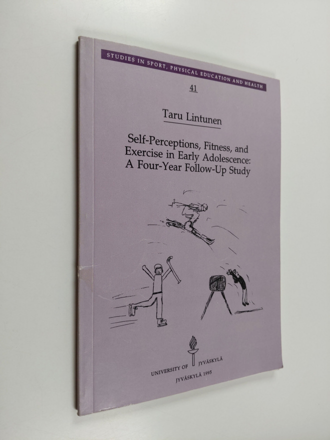 Taru Lintunen : Self-perceptions, Fitness, and Exercise i...