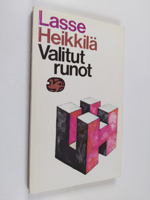 Lasse Heikkilä : Valitut runot
