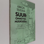 Kirkon diakonia- ja yhteiskuntatyön keskus : Kirkon tehtä... - pikkukuva 1