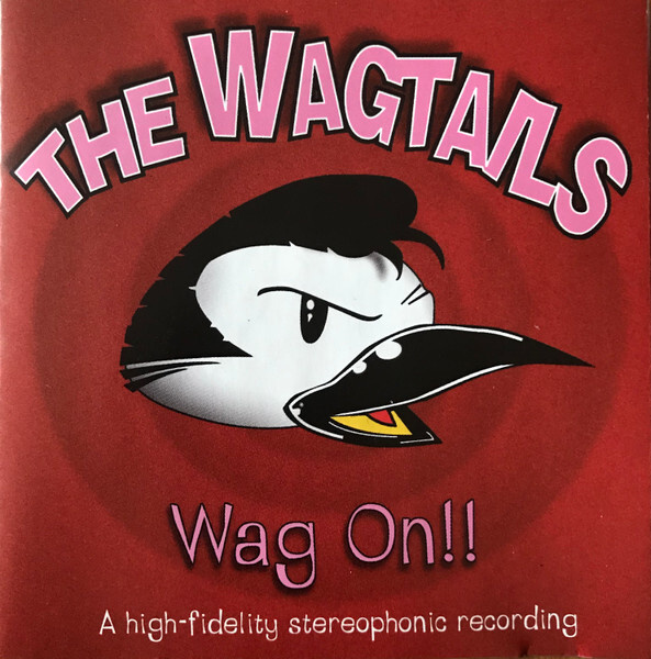 The Wagtails – Wag On!! CD