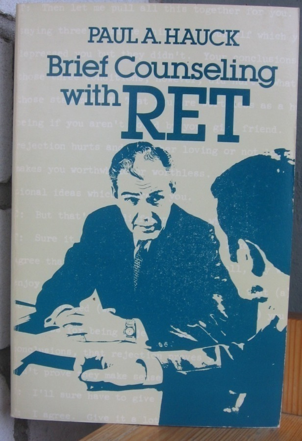 Paul A. Hauck: Brief Counseling with RET. 252 s.