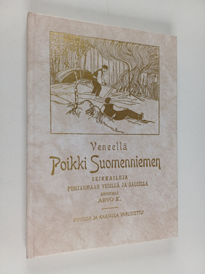 Emil Arvid Korhonen : Veneellä poikki Suomenniemen : seik...