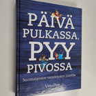 Reino ym. (toim.) Rasilainen : Päivä pulkassa, pyy pivoss... - pikkukuva 1