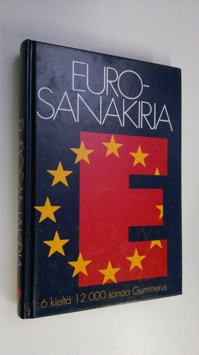Eurosanakirja : 6 kieltä, 12000 sanaa