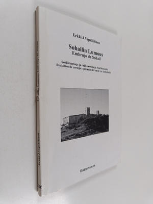 Erkki J. Vepsäläinen : Sohailin lumous : soidinkutsuja ja...