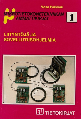 Vesa Parkkari: Liityntöjä ja sovellutusohjelmia