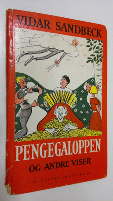 Vidar Sandbeck : Pengegaloppen og andre viser