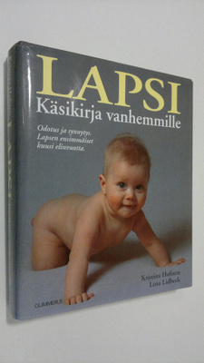 Kristina Hofsten : Lapsi : käsikirja vanhemmille : odotus...