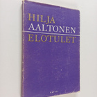 Hilja Aaltonen : Elotulet - pikkukuva 1