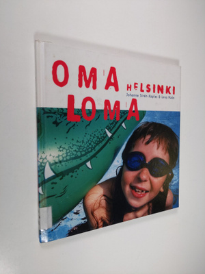Johanna Siren-Kaplas : Oma Helsinki-loma