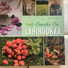 Merja Koski - Onneks on lähiruokaa (sid.) - pikkukuva 1