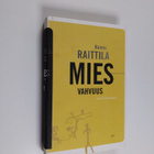 Hannu Raittila : Miesvahvuus : proosaa - pikkukuva 1